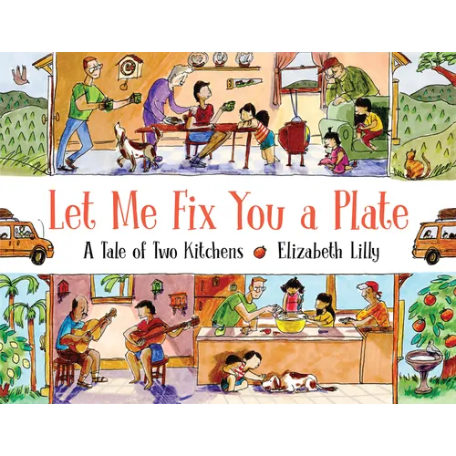 Let Me Fix You a Plate: A Tale of Two Kitchens - Hardcover