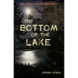 The Bottom of the Lake - Paperback