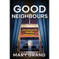 Good Neighbours - Paperback