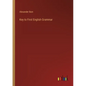 Key to First English Grammar - Paperback