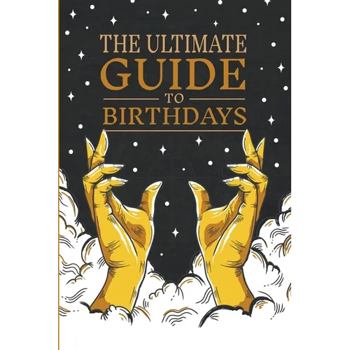 The Ultimate Guide to Birthdays - Paperback