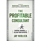 Profitable Consultant - Hardcover