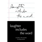 Laughter Includes the Word: Revealed, A Life of Poetry - Paperback