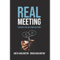 Real Meeting: "Leadership is time and a simple cup of coffee" - Paperback