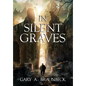 In Silent Graves - Hardcover