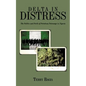 Delta in Distress: The Politics and Perils of Petroleum Patronage in Nigeria - Paperback