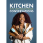 Kitchen Conversations with Chef Tregaye: A collection of delicious soul food fused recipes - Paperback