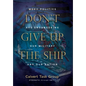Don't Give Up the Ship: Woke Politics Are Endangering Our Military and Our Nation - Hardcover