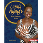 Lupita Nyong'o: Actor, Filmmaker, Activist - Library Binding