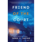 Friend of the Court - Paperback