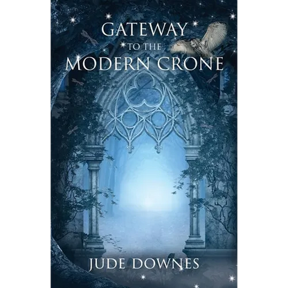 Gateway to the Modern Crone - Paperback