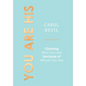 You Are His: Claiming Who You Are Because of Whose You Are - Hardcover