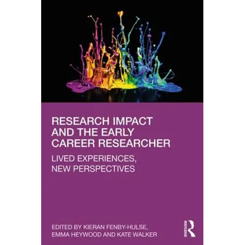 Research Impact and the Early Career Researcher: Lived Experiences, New Perspectives - Paperback