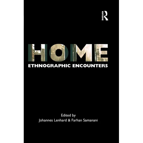 Home: Ethnographic Encounters - Paperback