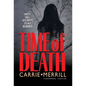 Time of Death: Not All Secrets Stay Buried - Hardcover