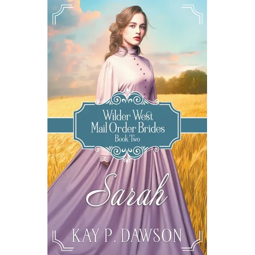 Sarah: Historical Christian Mail Order Bride - Paperback