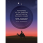 Awakening to the Spiritual Archetypes in the Birth Chart: From Astrology to Astrosophy - Hardcover
