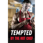 Tempted by the Hot Chef: Gay Romance - Paperback
