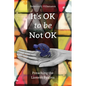 It's OK to Be Not OK: Preaching the Lament Psalms - Paperback