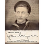 Letters From Your Loving Son: Wilson C. Lineaweaver - His Journey Through the CCC and U.S. Navy To His Death on the USS Bunker Hill in 1945 - Paperback