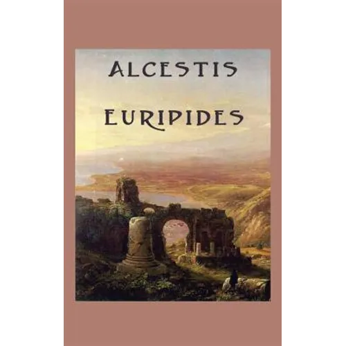 Alcestis - Hardcover