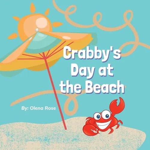 Crabby's Day at the Beach - Paperback