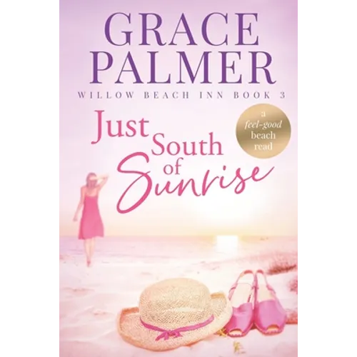 Just South of Sunrise - Paperback