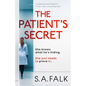 The Patient's Secret: A gripping psychological thriller with a shocking twist - Paperback