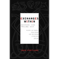 Exchanges Within: Questions from Everyday Life - Paperback