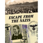 Escape From the Nazis - Hardcover
