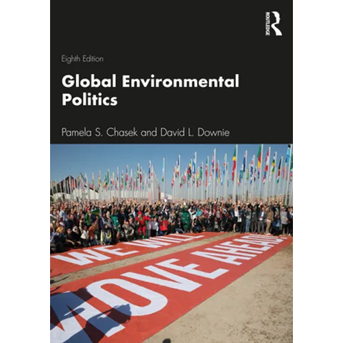 Global Environmental Politics - Paperback