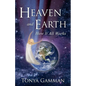 HEAVEN and EARTH: How It All Works - Paperback