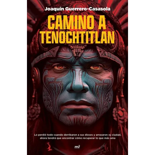 Camino a Tenochtitlan / On the Way to Tenochtitlan - Paperback