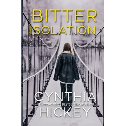 Bitter Isolation - Paperback