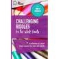 Challenging Riddles For The Whole Family: A Collection Of Smart Brain Teasers For Kids And Adults - Paperback
