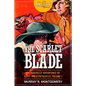 The Scarlet Blade: The Rakehelly Adventures of Cleve and d'Entreville, Volume 1 - Paperback