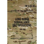 FM 3-55.93 Long-Range Surveillance Unit Operations: June 2009 - Paperback
