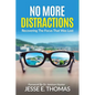 No MORE DISTRACTIONS - Paperback