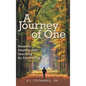 A Journey of One: Hospice: Healing and Teaching by Storytelling - Hardcover