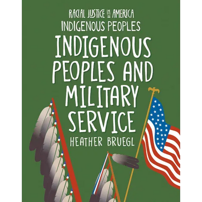 Indigenous Peoples and Military Service - Library Binding