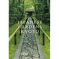 Japanese Gardens: Kyoto - Paperback