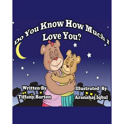 Do You Know How Much I Love You? - Paperback