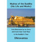 Mudras of the Buddha (His Life and Works): Each Illustrated by its Story and Event that Took Place in the Buddha's Time - Paperback