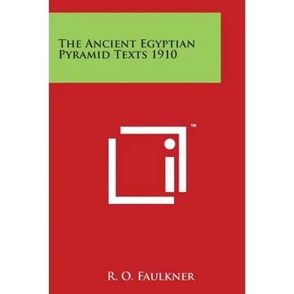 The Ancient Egyptian Pyramid Texts 1910 - Paperback