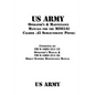 US Army Operator's & Maintenance Manuals for the M1911A1 Caliber .45 Semiautomatic Pistol: : Consisting of TM 9-1005-211-12 Operator's Manual & TM 9-1 - Paperback