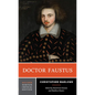 Doctor Faustus: A Norton Critical Edition - Paperback