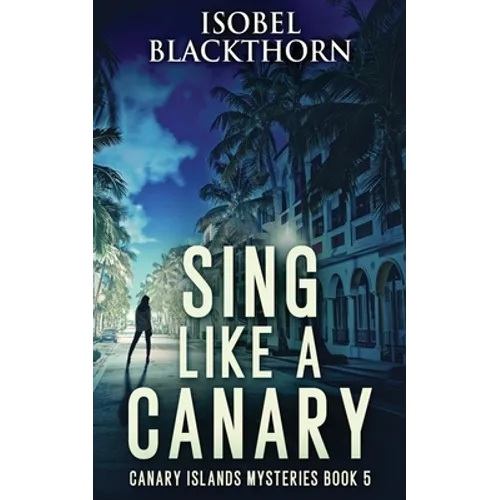 Sing Like a Canary - Paperback