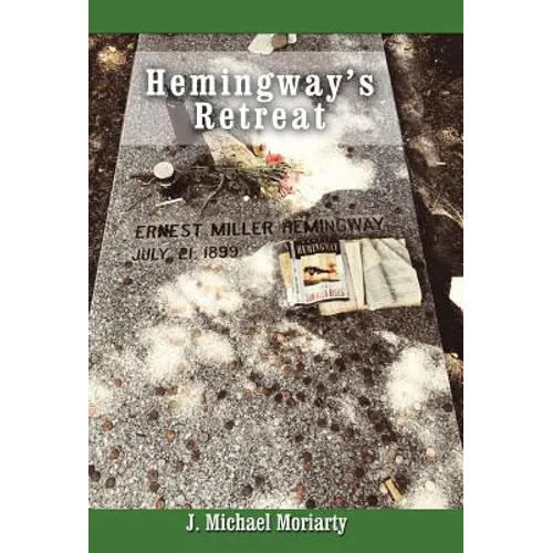 Hemingway's Retreat - Hardcover