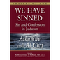 We Have Sinned: Sin and Confession in Judaism--Ashamnu and Al Chet (Prayers of Awe) - Paperback