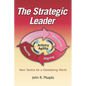 The Strategic Leader New Tactics for a Globalizing World - Paperback